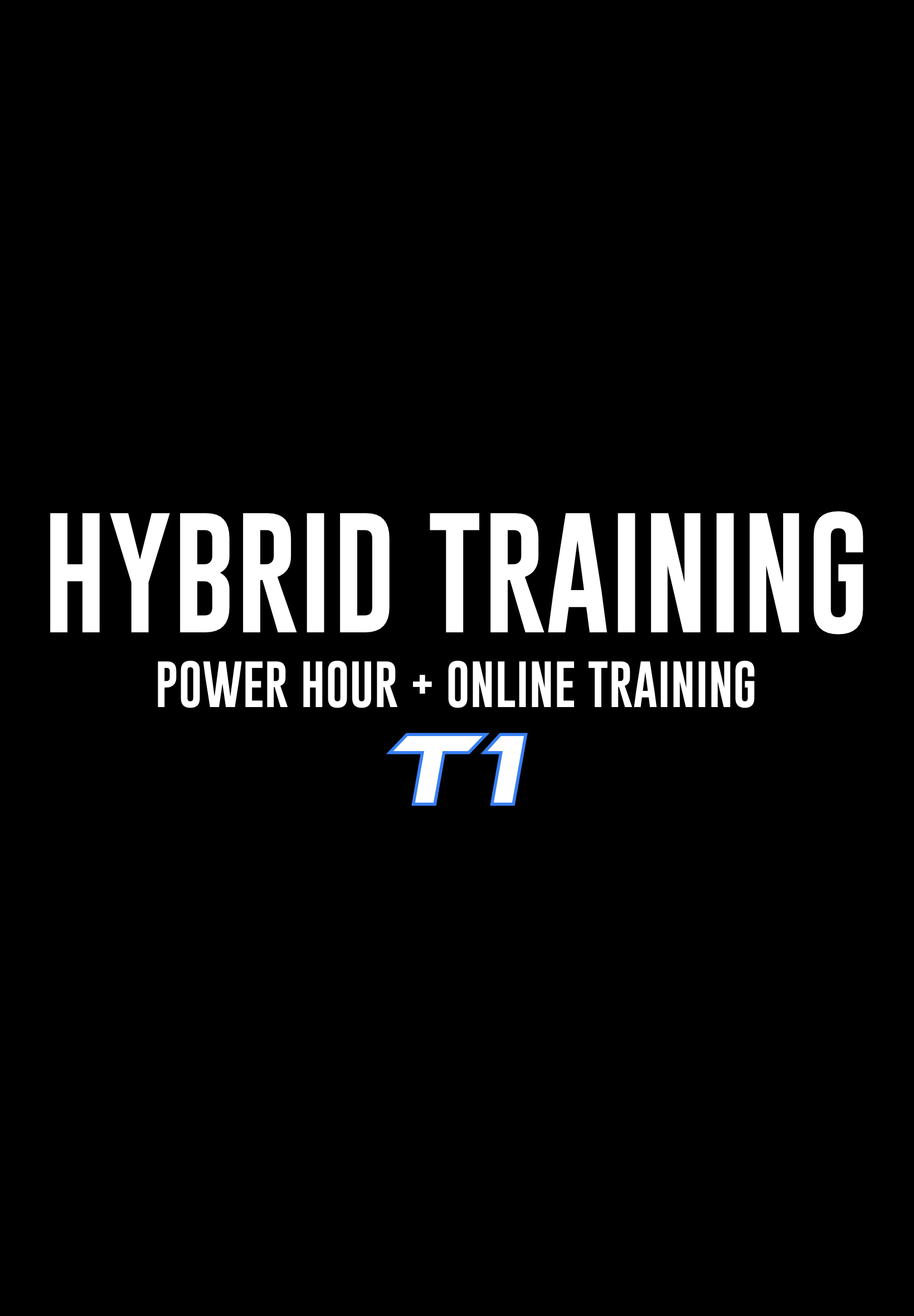 T1 Hybrid Training - Power Hour + Online Coaching